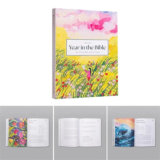 A Beautiful Year in the Bible: The 52-Week Bible Study for Women