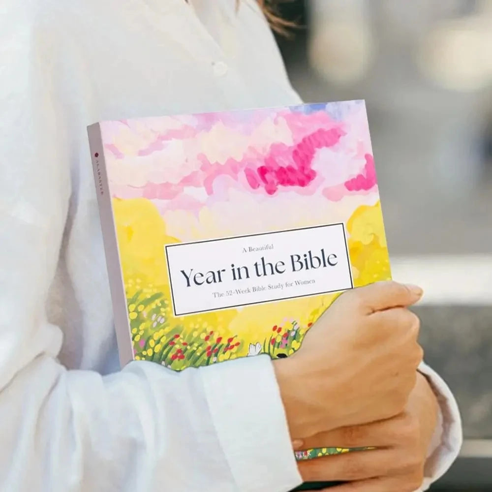 A Beautiful Year in the Bible: The 52-Week Bible Study for Women
